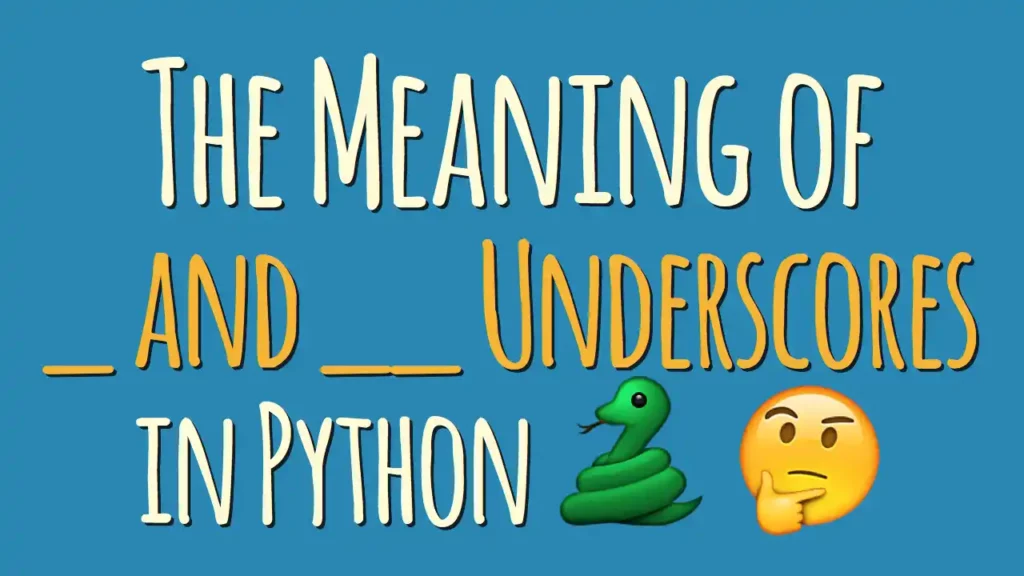 Python Underscores