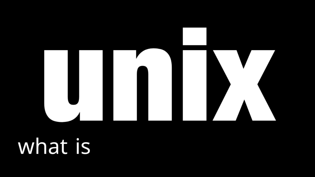 what is unix